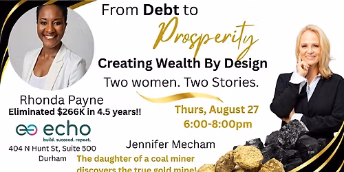 Business mixer: From Debt to Prosperity: Creating Wealth by Design