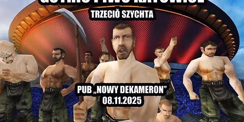 Gothic Piwo - Katowice - Trzeci\u014f Szychta