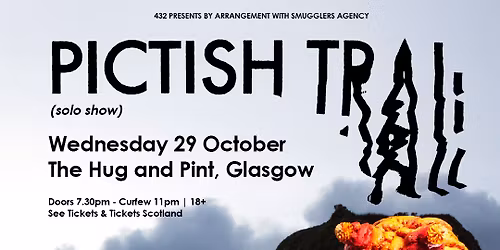 Pictish Trail (Solo Show) | The Hug and Pint, Glasgow | 29.10.25