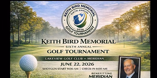 Keith Bird 6th Annual Golf Tournament- Meridian Dairy Days 