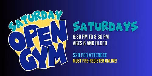 Saturday Night Open Gym