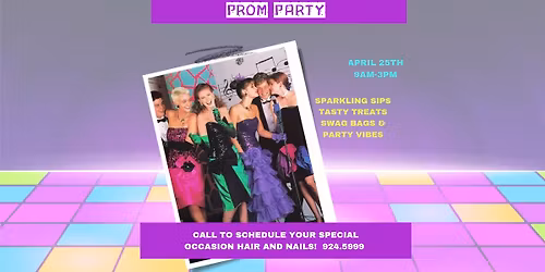 Glam & Go Pre-Prom Party