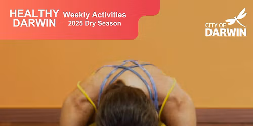 Yin Yoga - Healthy Darwin Dry Season Weekly Activity