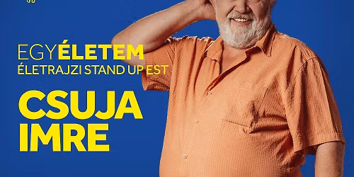 Egy\u00c9letem: CSUJA IMRE #MOM #PREMIER