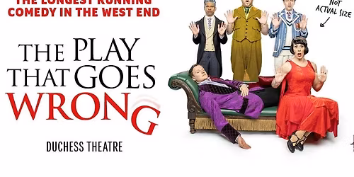 London - The Play That Goes Wrong