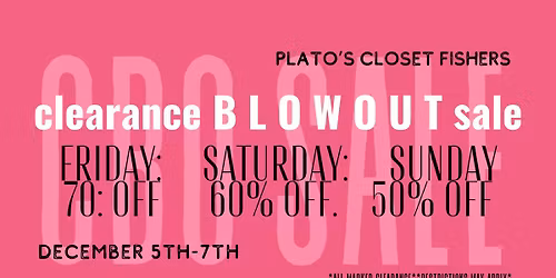 Plato's Closet Fishers: CLEARANCE BLOWOUT SALE!