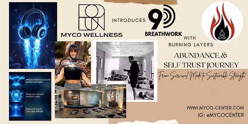 9D BREATHWORK ABUNDANCE & SELF TRUST JOURNEY W\/ BURNING LAYERS