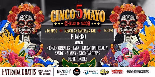 Cinco de Mayo - Tacos,  Chelas & Beats