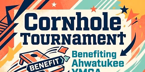 Cornhole Tournament Benefiting Foothills YMCA