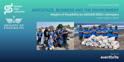 Space Park Conversations: Aerospace, Business and the Environment