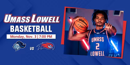 UMass Lowell Basketball vs. Rivier
