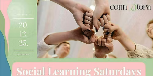 Social Learning Saturdays with CONNEQTORA Community
