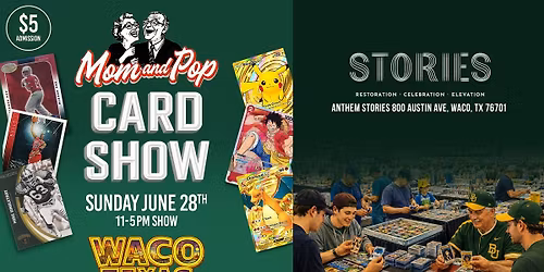 MOM AND POP CARD SHOW (WACO)