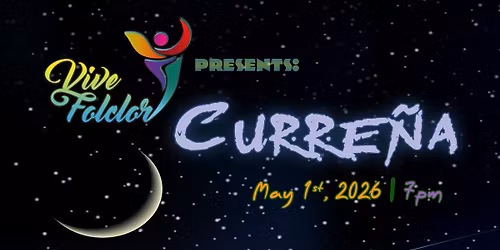 Vive Folclor presents: Curre\u00f1a 