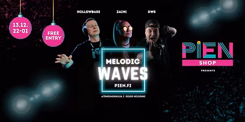 Melodic Waves @ Pien Shop 13.12.