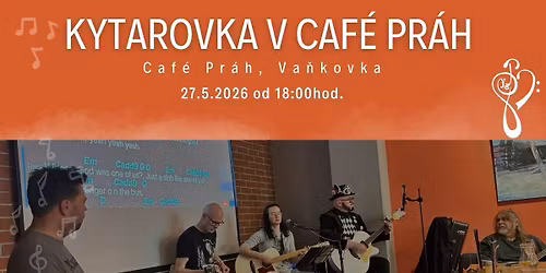 Kytarovka s KzP v Caf\u00e9 Pr\u00e1h