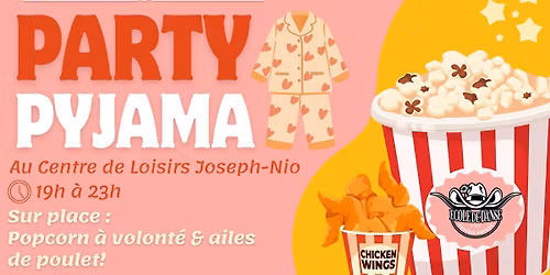 Party pyjama pop-corn et ailes de poulet  de l'\u00e9cole de danse Pascale Dufour