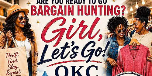Girl, Let's Go! OKC Thrifting