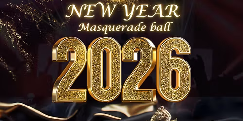 NYE 2026- The Masquerade Ball