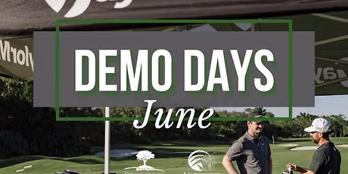 Demo Days in June at Naperbrook Golf Course