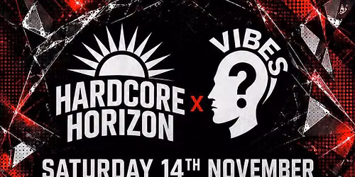 Hardcore Horizon X Vibe Supply