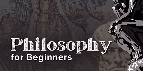 Philosophy for Beginners