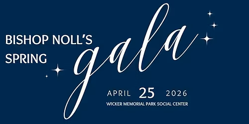 Bishop Noll's Spring Gala
