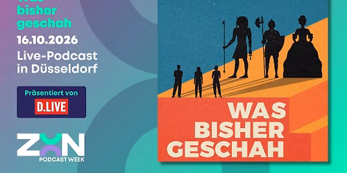 Was bisher geschah - Live-Podcast - ZOON PODCAST WEEK