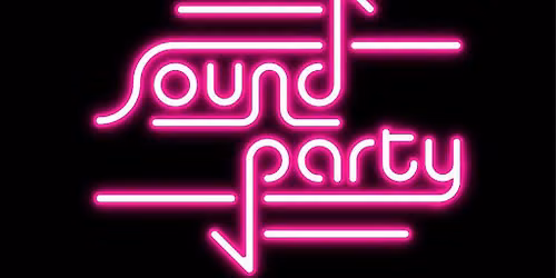 Sound Party Show Night