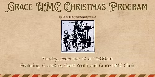 Grace UMC Christmas Program