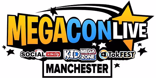 MegaCon Live Manchester 2026