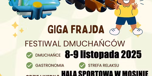 \u26a1\ufe0f\ud83d\ude80 GIGA FRAJDA DLA TWOJEGO DZIECKA W MOSINIE\ud83c\udf89\ud83c\udf88                      