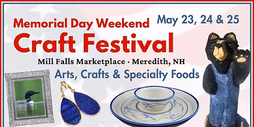 34th Annual Memorial Day Weekend Craft Festival