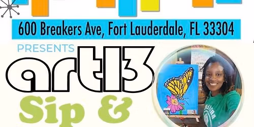 ART13 Sip N Paint with Constance Ivana at Gallery 600 FTl