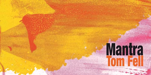 Tom Fell Quartet \u2013 Mantra Album Launch (Canberra)