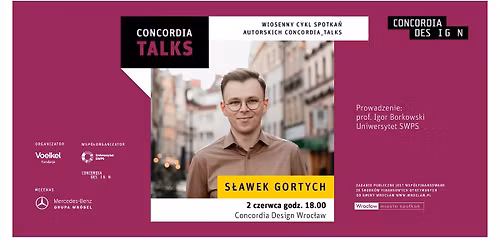 Concordia Talks - spotkanie ze S\u0142awkiem Gortychem