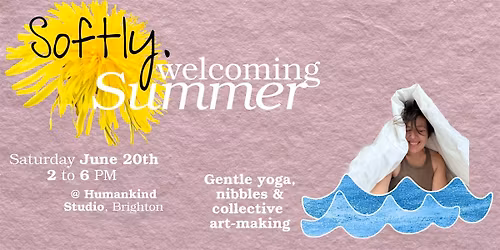 Softly. welcoming Summer