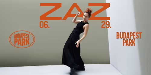 ZAZ - Budapest Park