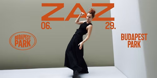 ZAZ - Budapest Park