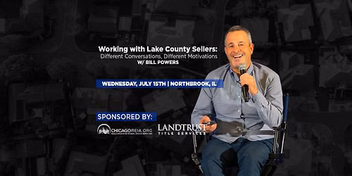 Lake County Sellers: Different Conversations, Different Motivations