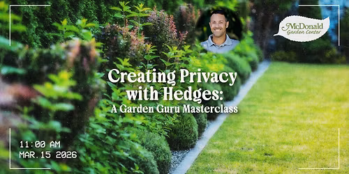  Creating Privacy with Hedges: A Garden Guru Masterclass