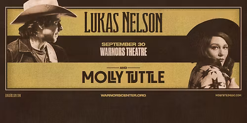 LUKAS NELSON & MOLLY TUTTLE Live at Warnors Theatre