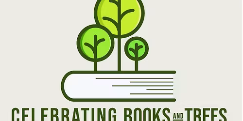 Celebrating Books and Trees