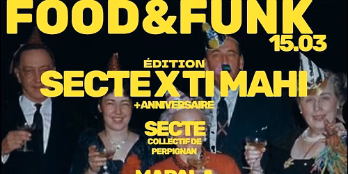 FOOD&FUNK \/\/ SECTE X TI MAHI MAHI 
