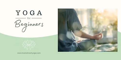 Yoga for Beginners (Part 1): A 4 week series