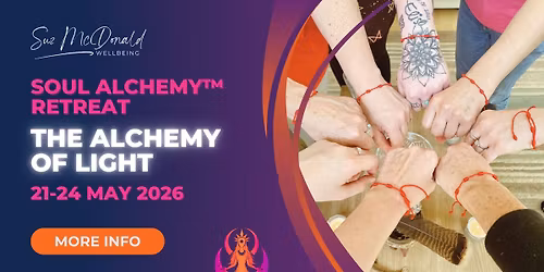 Soul Alchemy\u2122 Retreat 2026 - The Alchemy Of Light