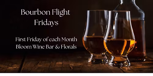 Bourbon Flight Friday