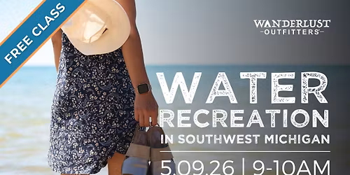 May Class \u2013 Water Recreation in Southwest Michigan