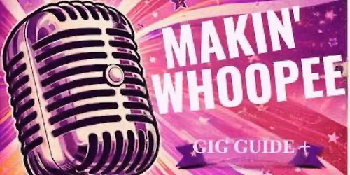 Voiceonline presents ... MAKIN' WHOOPEE ... HARMONIES ACROSS HORIZONS