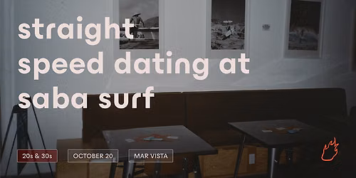 Friend or Flame Straight Speed Dating | Mar Vista | 20s & 30s
